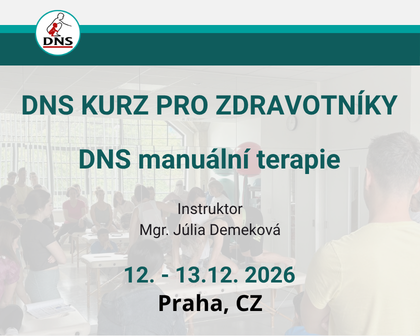DNS manuální terapie – propojení manuálních technik a posturální stabilizace